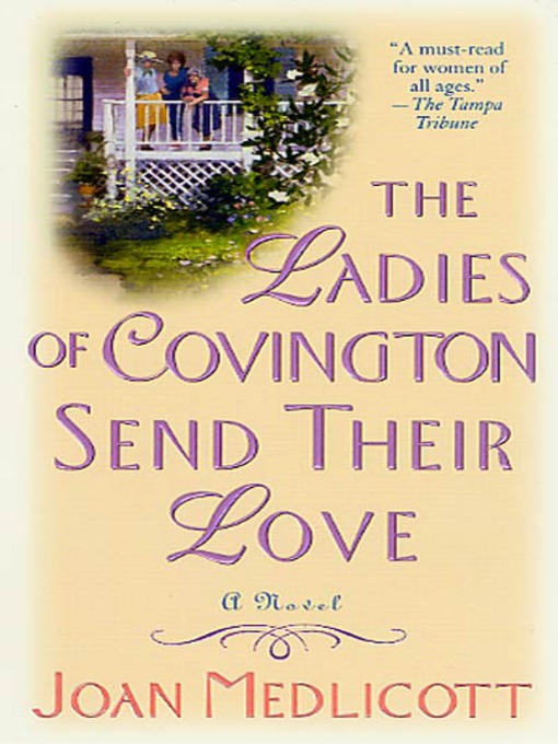 Title details for The Ladies of Covington Send Their Love by Joan A. Medlicott - Wait list